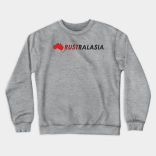 Rustralasia Crewneck Sweatshirt